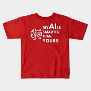 My AI Is Smarter Than Yours AI Artificial Intelligence Kids T-Shirt